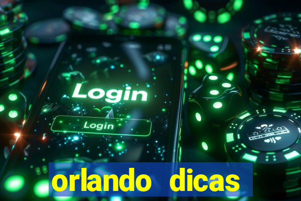 orlando dicas reclame aqui